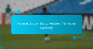 Advanced Soccer Shots: Precision, Technique, Creativity