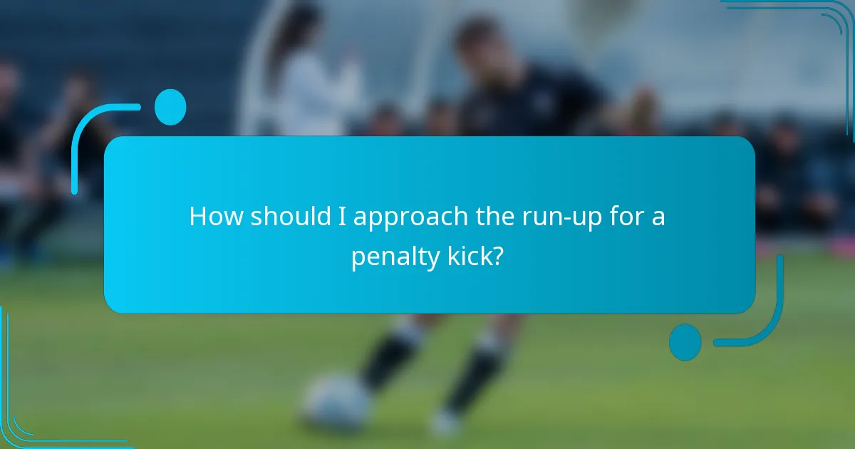How should I approach the run-up for a penalty kick?